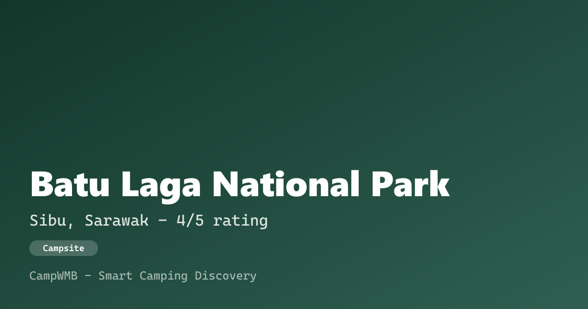 Visual sementara Batu Laga National Park