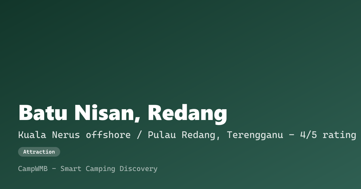 Visual sementara Batu Nisan, Redang