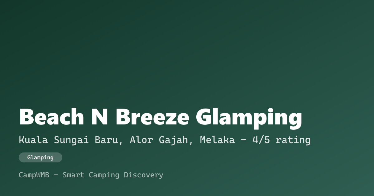 Visual sementara Beach N Breeze Glamping