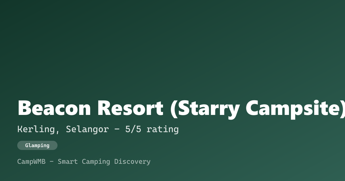Visual sementara Beacon Resort (Starry Campsite)