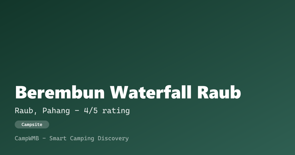 Visual sementara Berembun Waterfall Raub