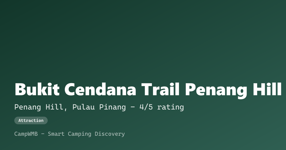 Visual sementara Bukit Cendana Trail Penang Hill