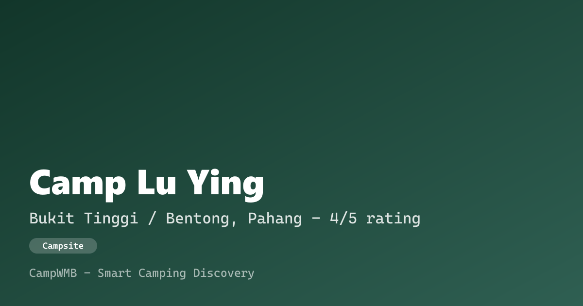 Visual sementara Camp Lu Ying