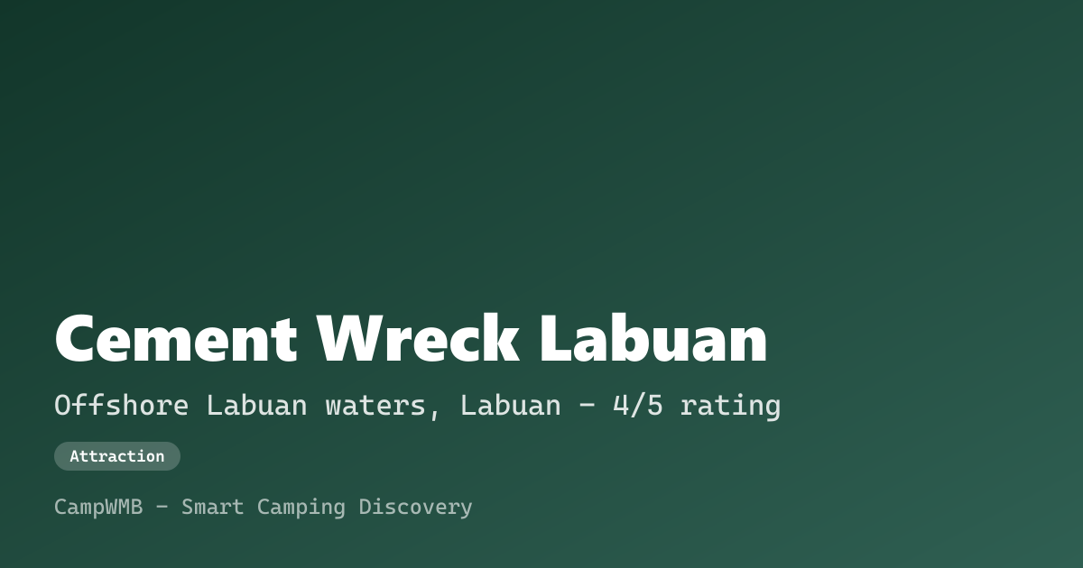 Visual sementara Cement Wreck Labuan