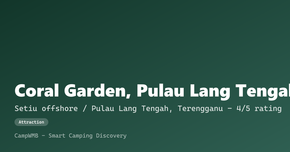 Visual sementara Coral Garden, Pulau Lang Tengah