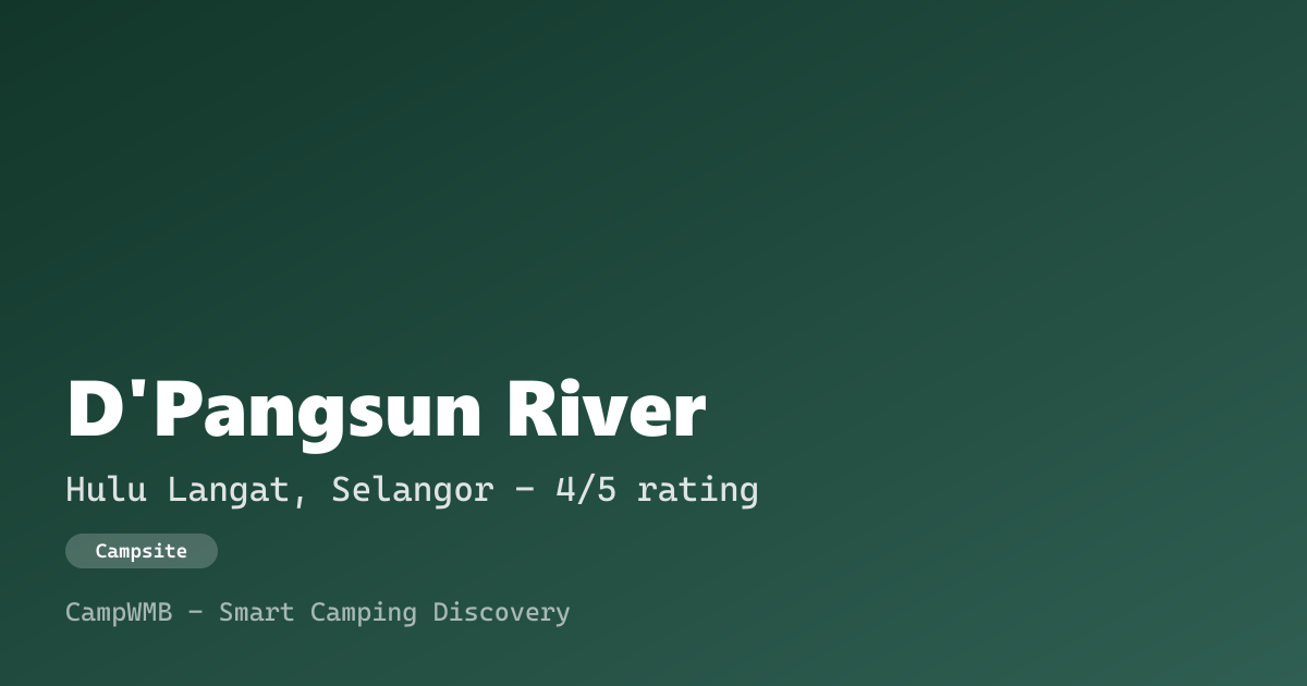 Visual sementara D'Pangsun River