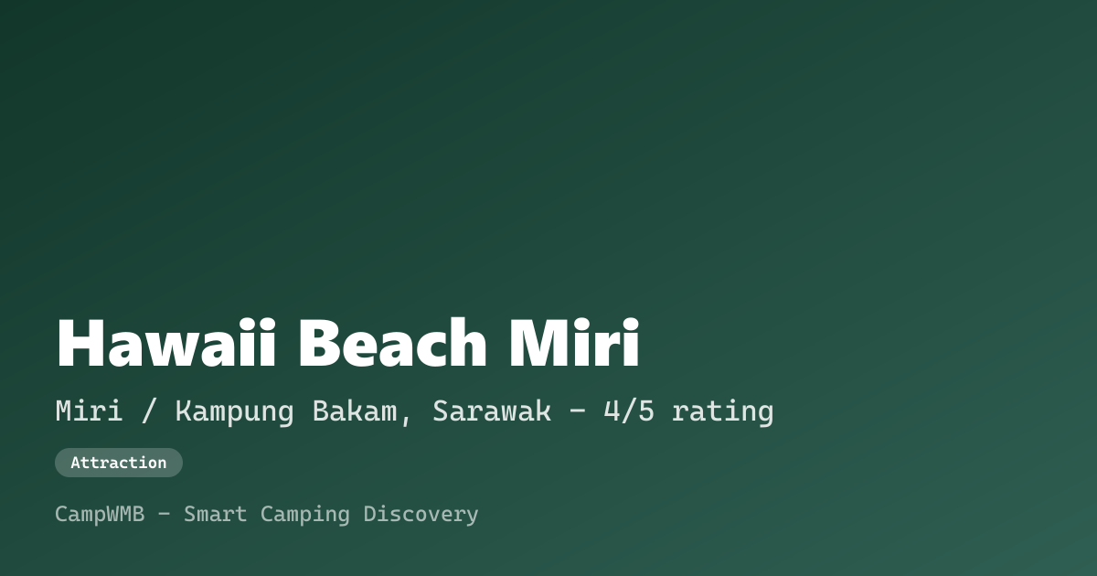 Visual sementara Hawaii Beach Miri