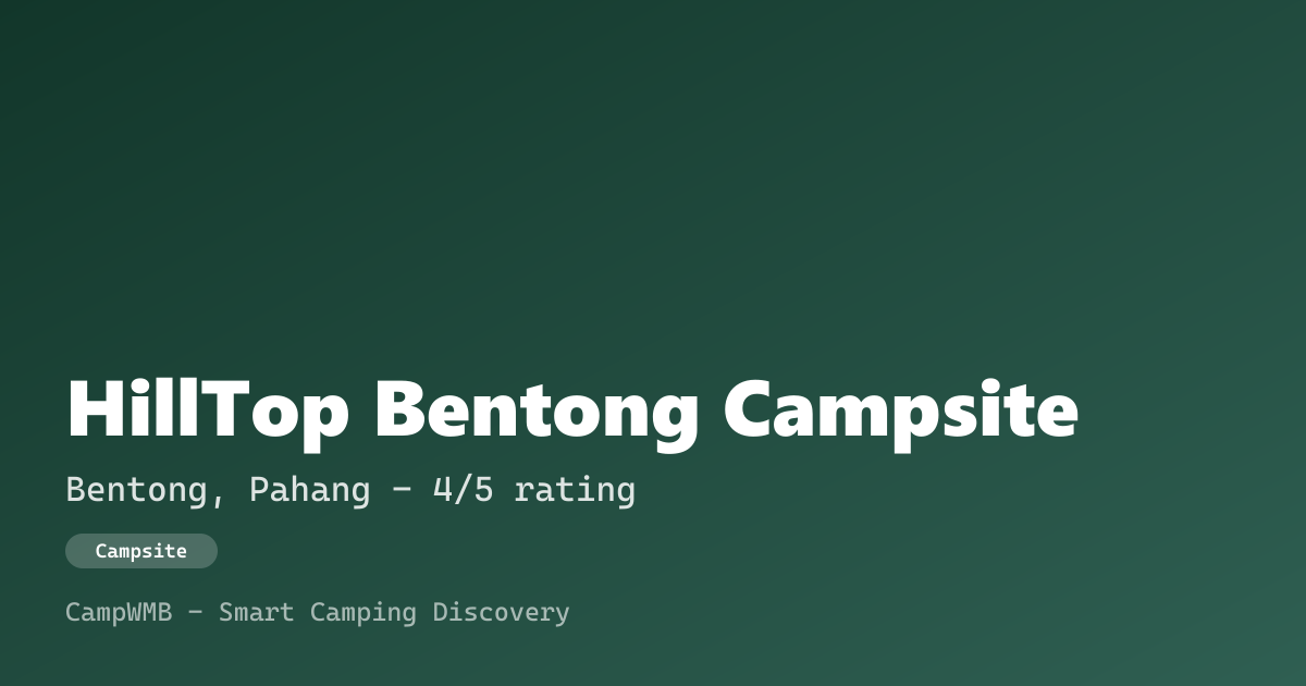 Visual sementara HillTop Bentong Campsite
