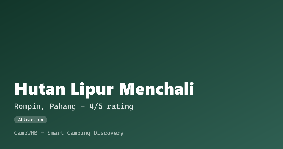 Visual sementara Hutan Lipur Menchali