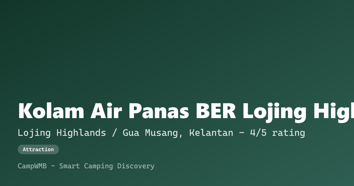 Visual sementara Kolam Air Panas BER Lojing Highlands