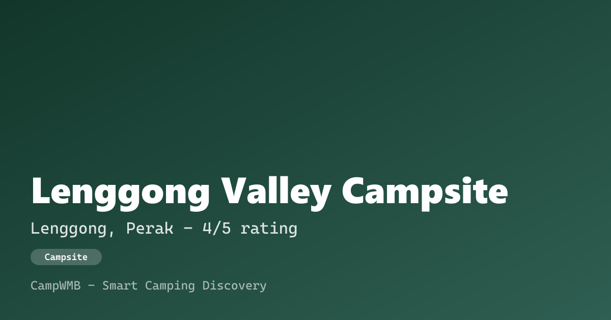 Visual sementara Lenggong Valley Campsite