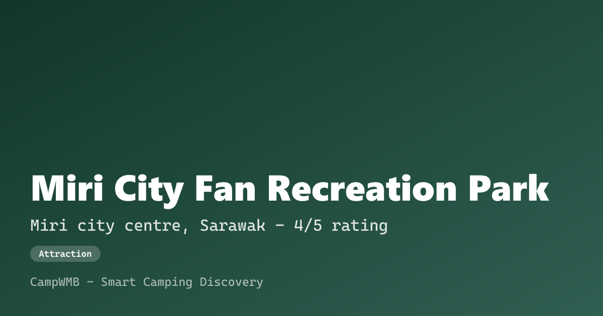 Visual sementara Miri City Fan Recreation Park