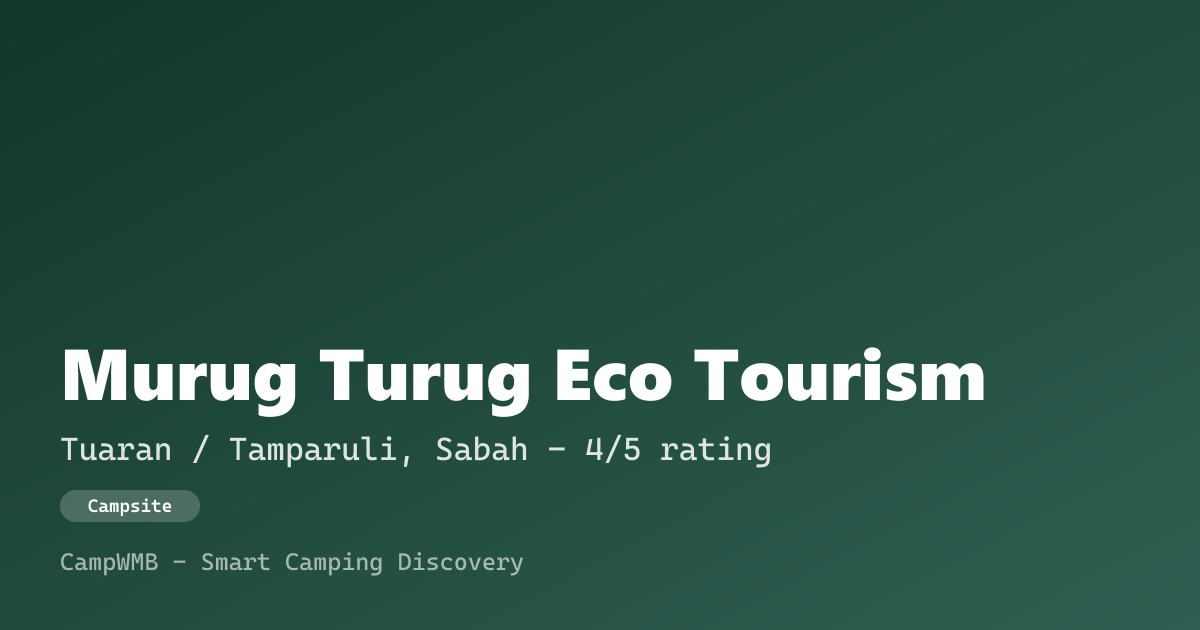 Visual sementara Murug Turug Eco Tourism
