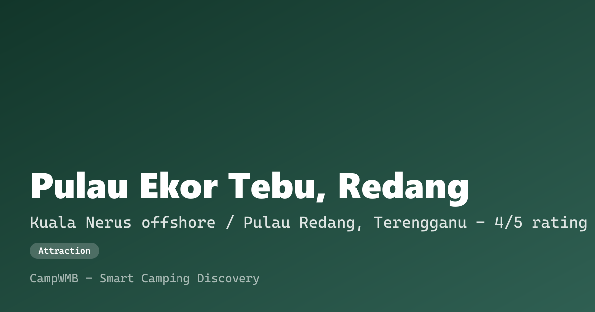 Visual sementara Pulau Ekor Tebu, Redang