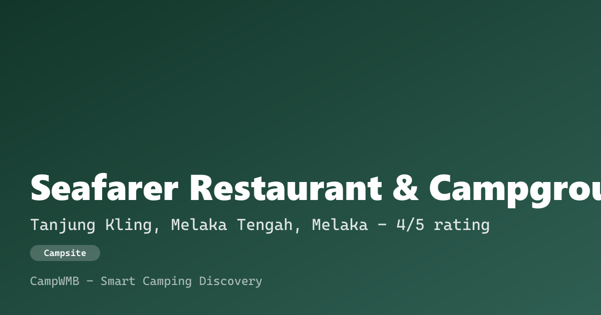 Visual sementara Seafarer Restaurant & Campground Melaka