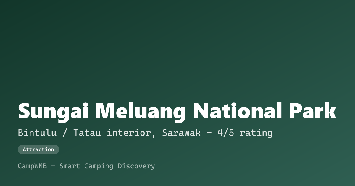 Visual sementara Sungai Meluang National Park