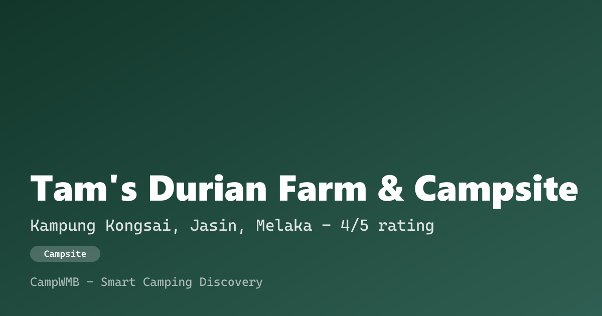 Visual sementara Tam's Durian Farm & Campsite