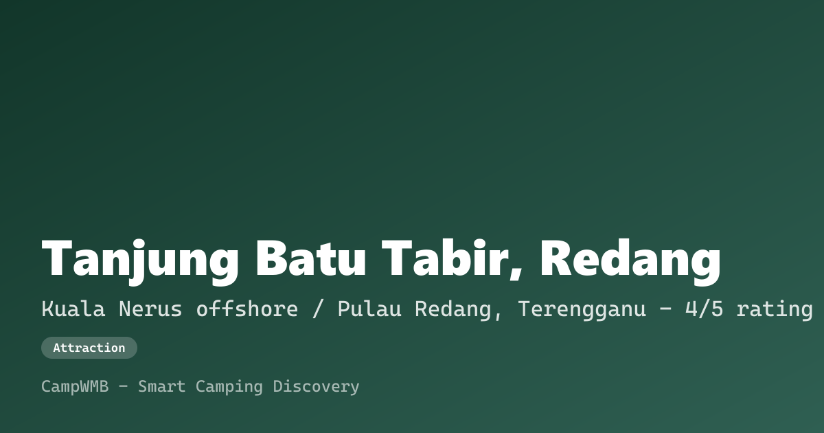 Visual sementara Tanjung Batu Tabir, Redang