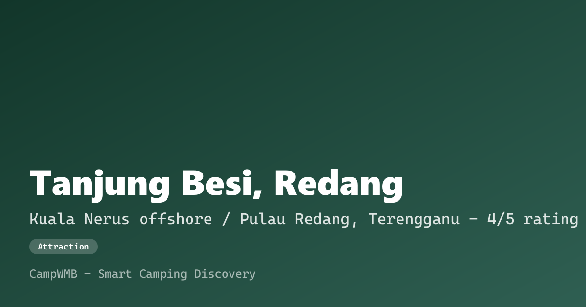 Visual sementara Tanjung Besi, Redang