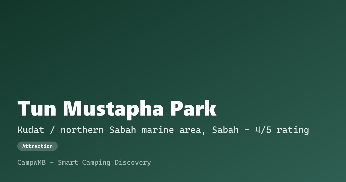 Visual sementara Tun Mustapha Park