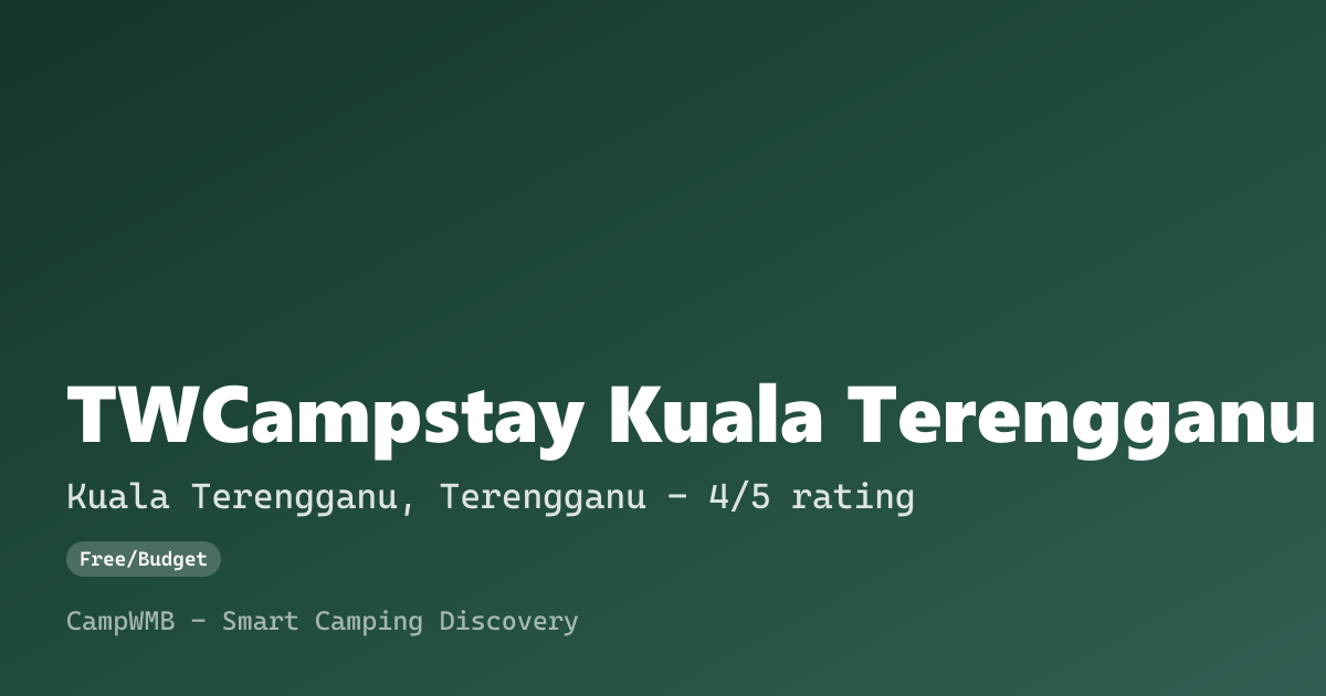 Visual sementara TWCampstay Kuala Terengganu