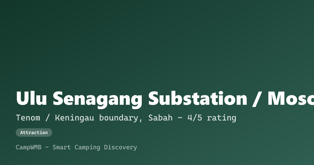 Visual sementara Ulu Senagang Substation / Mosolog River